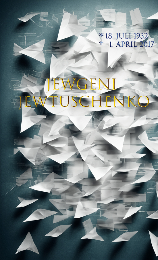 Der sowjetische Dichter Jewgeni Jewtuschenko und das Schicksal der 1906er-Generation in der UdSSR