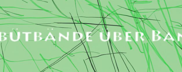 Debütbände über Bande